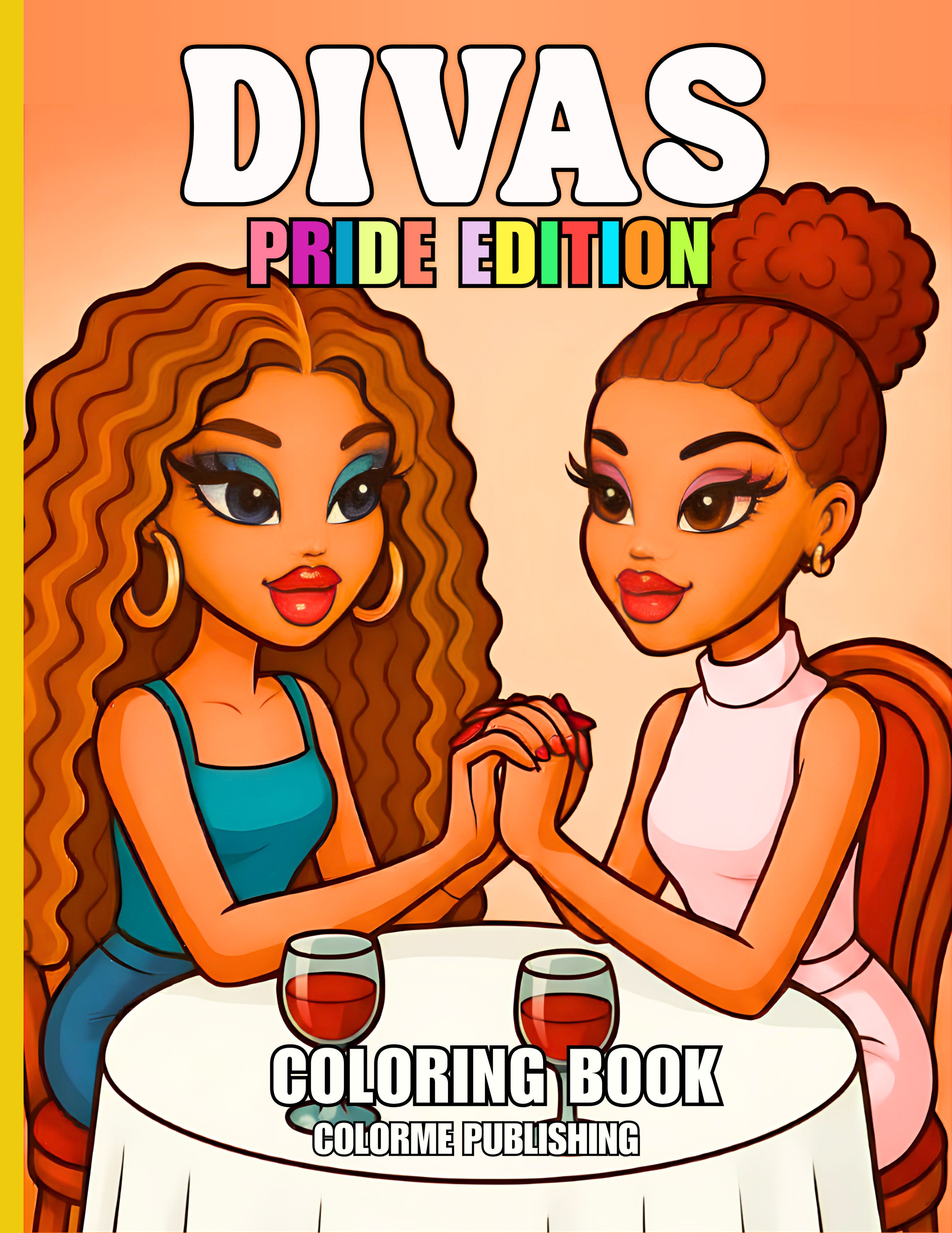 Divas Pride Couples Edition Spiral Coloring Book: 30 Coloring Pages, Dolls